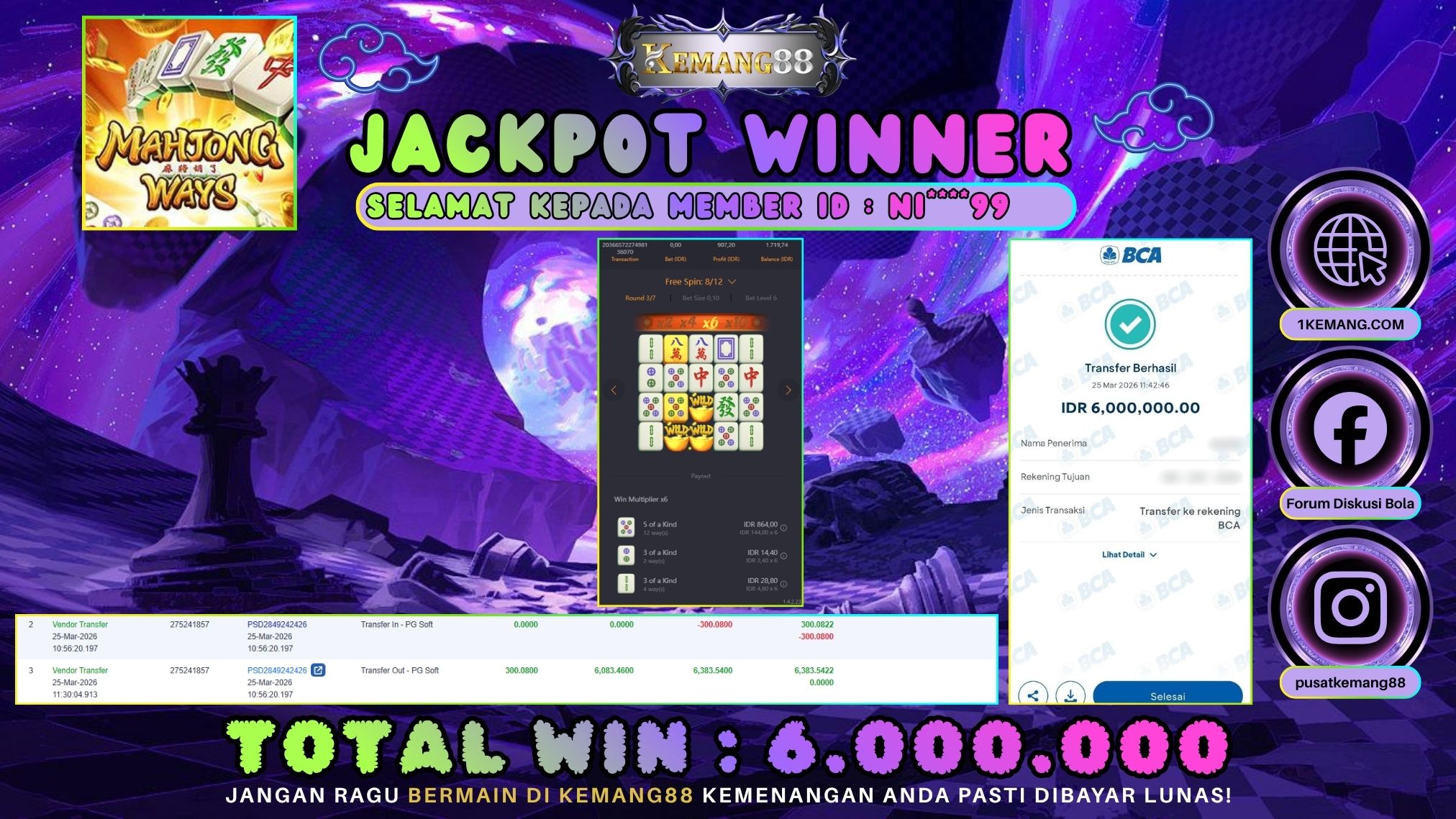 KEMANG88 [25 Maret 2026] : JACKPOT SLOT : MAHJONG WAYS 1 [PG] Rp. 6.000.000.,- LUNAS